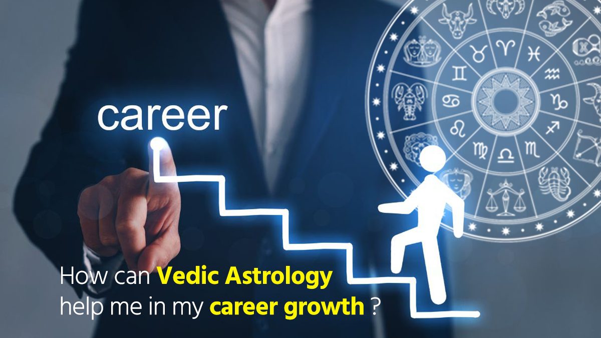 Career Astrology: Finding Your Professional Path Through Vedic Astrology